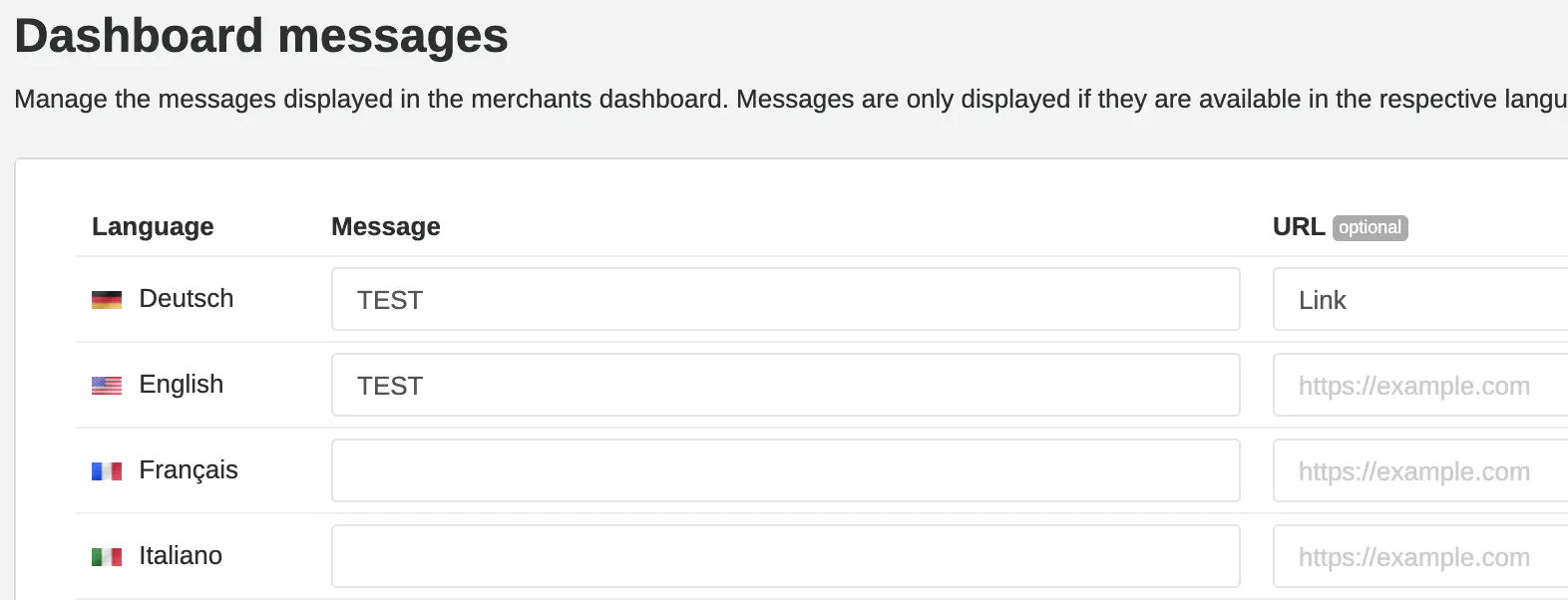 Section &ldquo;Dashboard messages&rdquo;: Here one can create dashboard messages that can be shown up in the merchants dashboard.